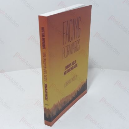 Picture of Facing Forwards : Europe, Solo, No Looking Back