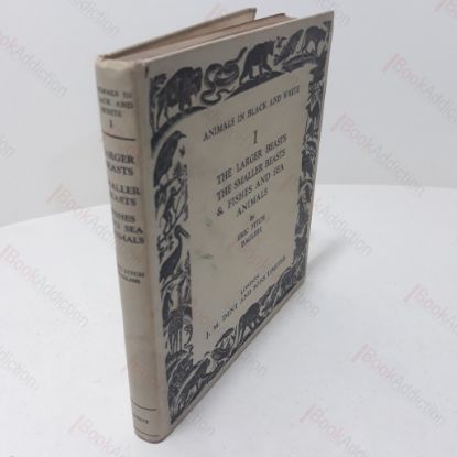 Picture of The Larger Beasts, The Smaller Beasts and Fishes and Sea Animals (Animals in Black and White I)