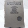 Picture of The Graphic Arts of Great Britain : Drawing, Line-Engraving, Etching,  Mezzotint,  Aquatint,  Lithography,  Wood-Engraving, Colour-Printing, : Special Number of "The Studio"