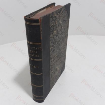 Picture of The Christian's Penny Magazine and Friend of the People,  Vol. IV;  The Congregational Penny Magazine, January 1868,  No.25 Vol. 3