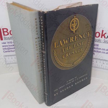 Picture of Lawrence: The Last Crusade, A Dramatic - Narrative Poem