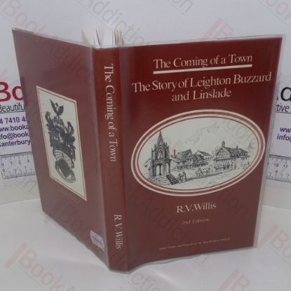 Picture of The Coming of a Town: The Story of Leighton Buzzard and Linslade