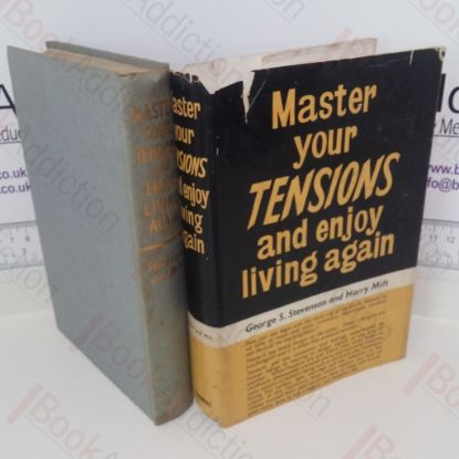 Picture of Master Your Tensions and Enjoy Living Again