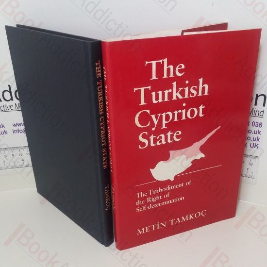 Picture of The Turkish Cypriot State: The Embodiment of the Right of Self-Determination