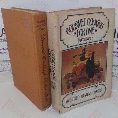 Picture of Gourmet Cooking for One (or More)