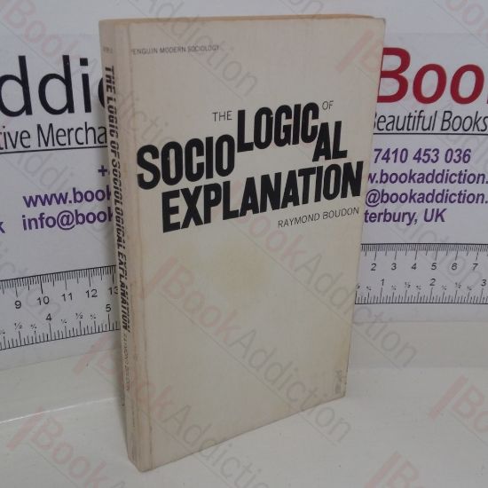 Picture of The Logic of Sociological Explanation