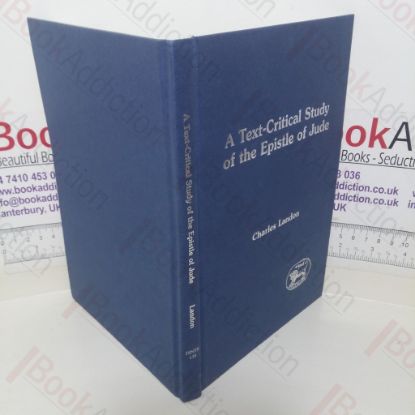 Picture of A Text-Critical Study of the Epistle of Jude (Journal of the Study of the New Testament series, No. 135)
