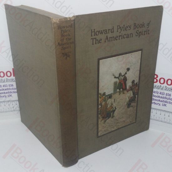 Picture of Howard Pyle's Book of the American Spirit: The Romance of American History