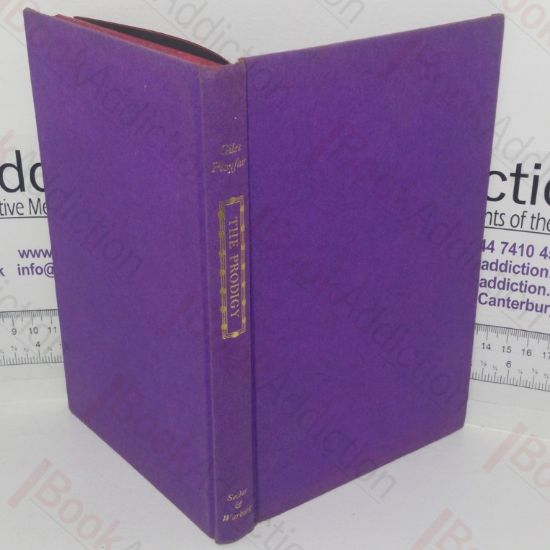 Picture of The Prodigy: A Study of the Strange Life of Master Betty