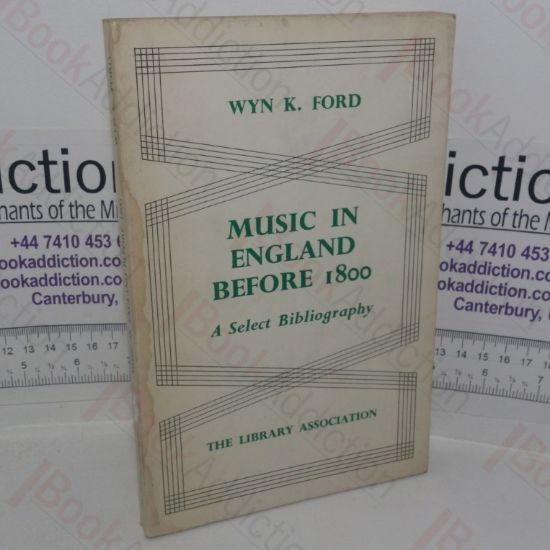 Picture of Music in England Before 1800: A Select Bibliography