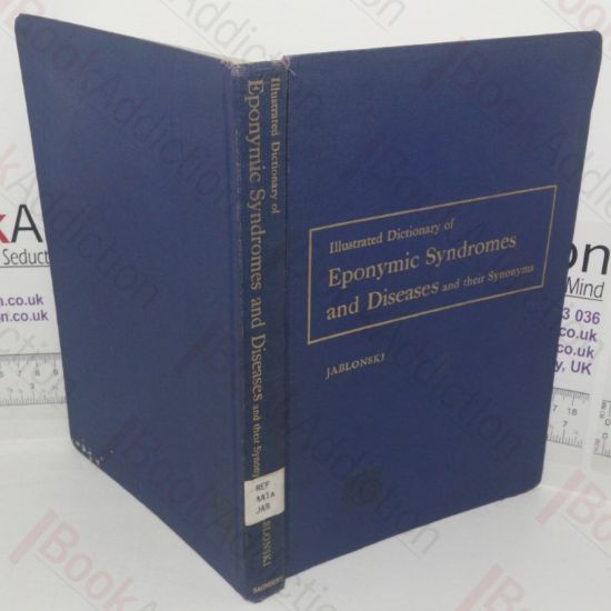 Picture of Illustrated Dictionary of Eponymic Syndromes and Diseases and their Synonyms