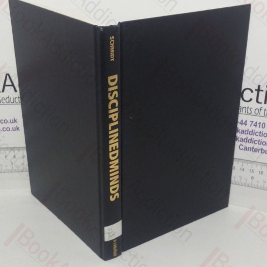 Picture of Disciplined Minds: A Critical Look at Salaried Professionals and the Soul-Battering System that Shapes Their Lives