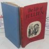 Picture of The Life of Jullien: Adventurer, Showman-Conductor and Establisher of the Promenade Concerts in England, Together with a History of Those Concerts up to 1895
