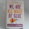 Picture of We Are All Made of Glue