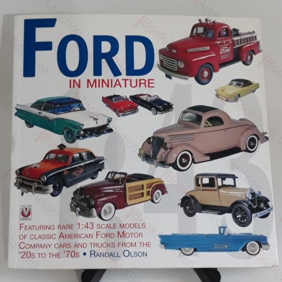 Picture of Ford in Miniature : Rare Scale Models of Classic American Ford Motor Company Cars and Trucks 1930 to 1968 (Ford, Lincoln, Mercury and Edsel)