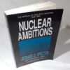 Picture of Nuclear Ambitions : The Spread Of Nuclear Weapons 1989-1990