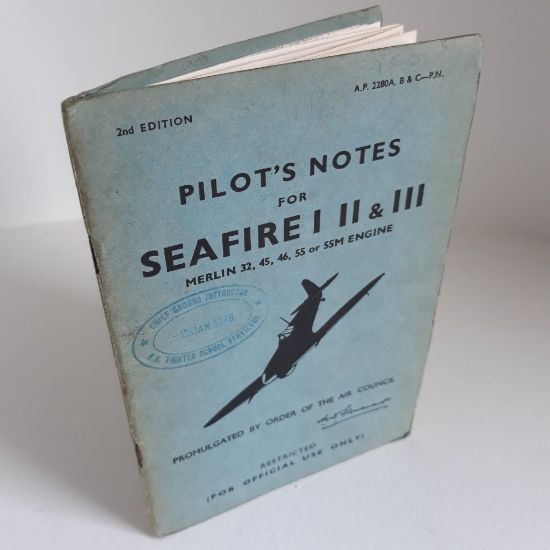 Picture of Pilot's Notes for Seafire I II and III (Merlin 32, 45, 46, 55 or 55M Engine)