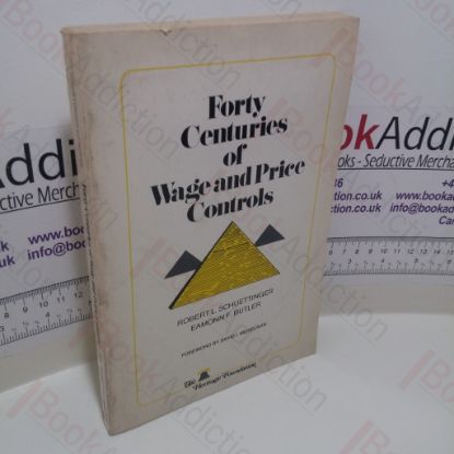 Picture of Forty Centuries of Wage and Price Controls: How Not to Fight Inflation