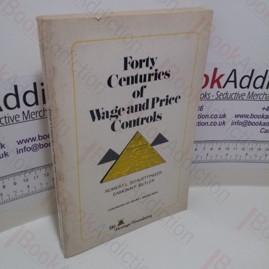 Picture of Forty Centuries of Wage and Price Controls: How Not to Fight Inflation