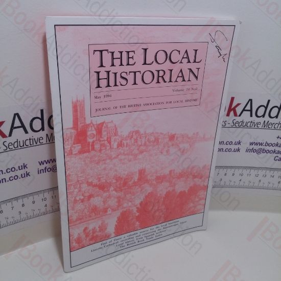 Picture of The Local Historian, Volume 24, No. 2, May 1994 (Journal of the British Assocation for Local History)
