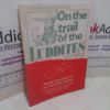 Picture of On the Trail of the Luddites : Trailblazing Guide to the Yorkshire Luddites