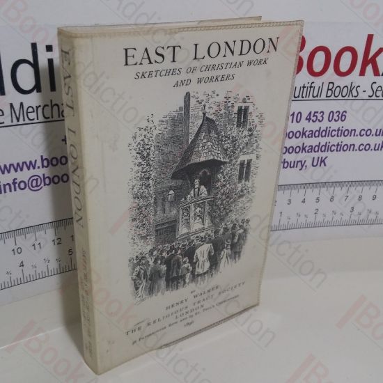 Picture of East London : Sketches of Christian Work and Workers
