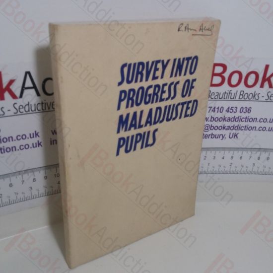 Picture of Survey Into Progress of Maladjusted Pupils