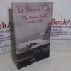 Picture of To Save a City : The Berlin Airlift 1948-1949