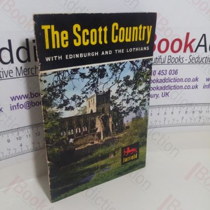 Picture of The Scott Country with Edinburgh and the Lothians