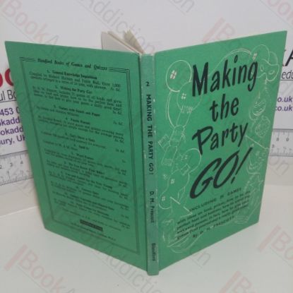 Picture of Making the Party Go! How to Run a Successful Party and What To Put In It