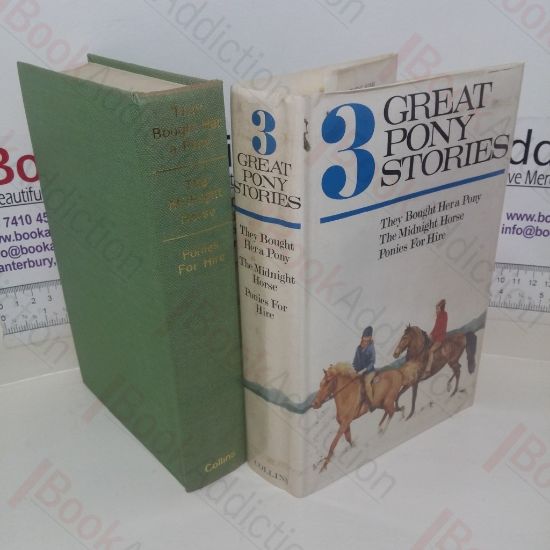 Picture of Three Great Pony Stories: The Midnight Horse; Ponies for Hire; They Bought Her a Pony