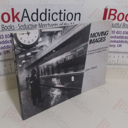 Picture of Moving Images: Commemorating 40 Years of British Transport Films