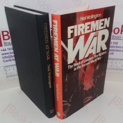 Picture of Firemen at War: The Work of London's Fire-fighters in the Second World War