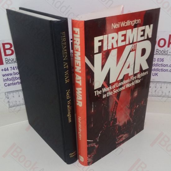 Picture of Firemen at War: The Work of London's Fire-fighters in the Second World War