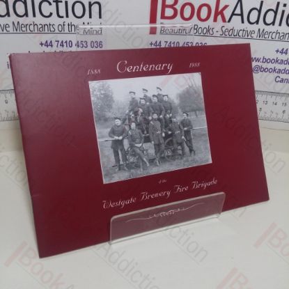 Picture of Westgate Brewery Fire Brigade: 100 Years of Service to Brewery and Community