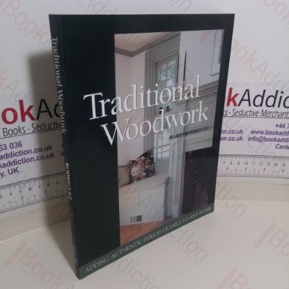 Picture of Traditional Woodwork: Adding Authentic Period Details to Any Home