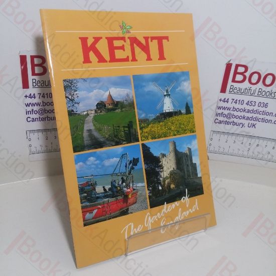 Picture of Kent: The Garden of England