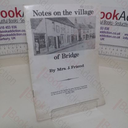 Picture of Notes on the Village of Bridge