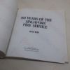 Picture of 100 Years of the Singapore Fire Service