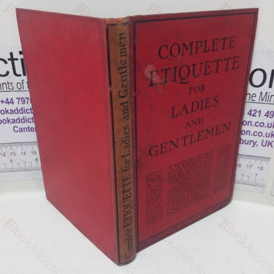 Picture of Complete Etiquette for Ladies and Gentlemen: A Guide to the Observances of Good Society
