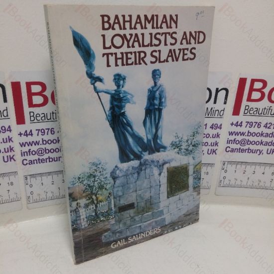 Picture of Bahamian Loyalists and their Slaves