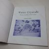 Picture of Water Crystals: Making the Quality of Water Visible