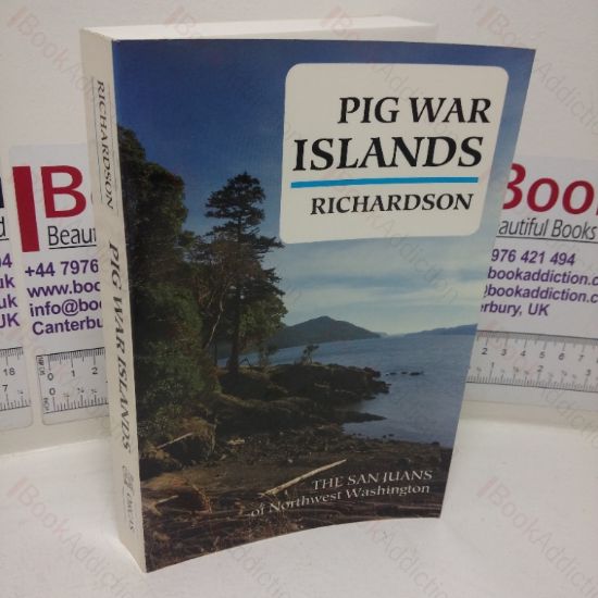 Picture of Pig War Islands: The San Juans of Northwest Washington (Signed)