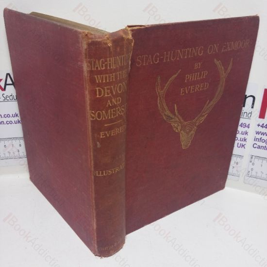 Picture of Stag-hunting with the Devon and Somerset, 1887-1901: An Account of the Chase of Wild Red Deer on Exmoor.