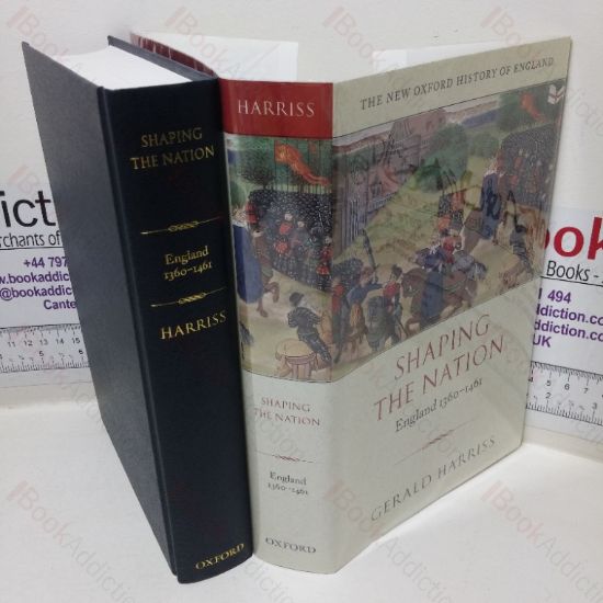 Picture of Shaping the Nation: England, 1360-1461 (The New Oxford History of England series)