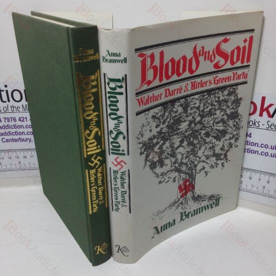 Picture of Blood and Soil: Walther Darre & Hitler's Green Party