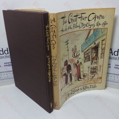 Picture of The Great Fur Opera: Annals of the Hudson Bay Company, 1670-1970