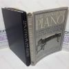Picture of The Lives of the Piano: A Consideration, A Celebration, A History and A Genealogy of Pianos and their Friends