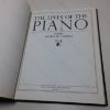 Picture of The Lives of the Piano: A Consideration, A Celebration, A History and A Genealogy of Pianos and their Friends