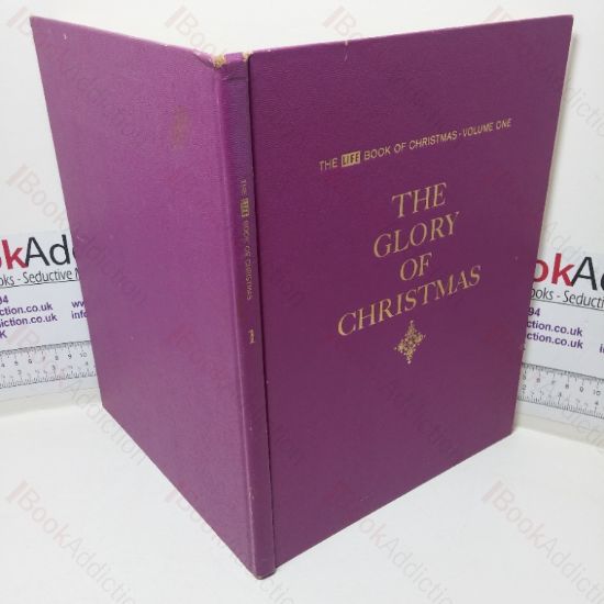 Picture of The Glory of Christmas (The Life Book of Christmas, Volume I)